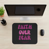 Faith Over Fear Mouse Pad