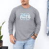 For We Live By Faith Not By Sight Unisex Relaxed Fit Long Sleeve T-Shirt
