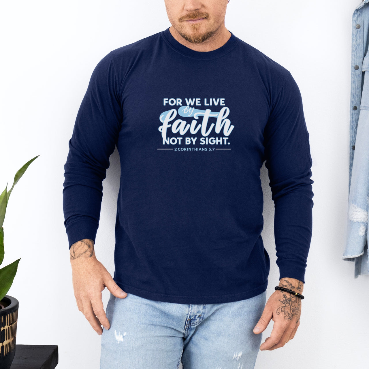 For We Live By Faith Not By Sight Unisex Relaxed Fit Long Sleeve T-Shirt