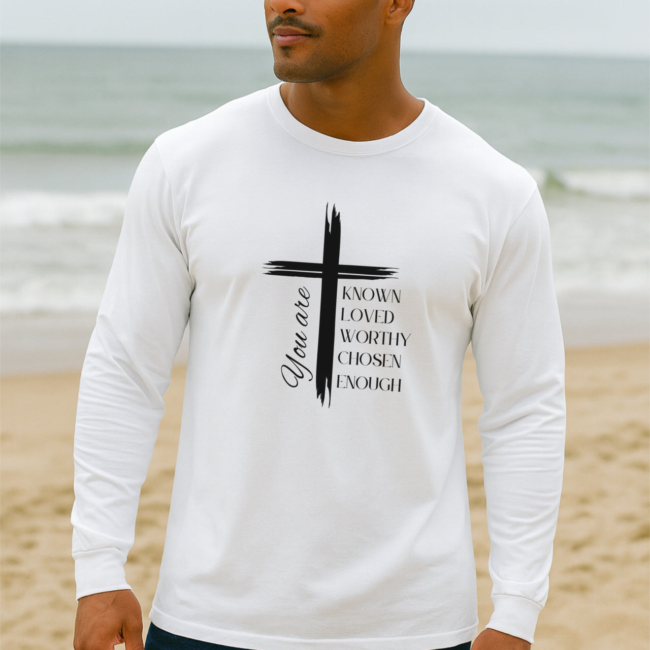 You Are Known, Loved, Worthy, Chosen, Enough  Unisex Relaxed Fit Long Sleeve T-Shirt