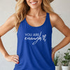 You Are Enough Unisex True-to-Size Tank Top