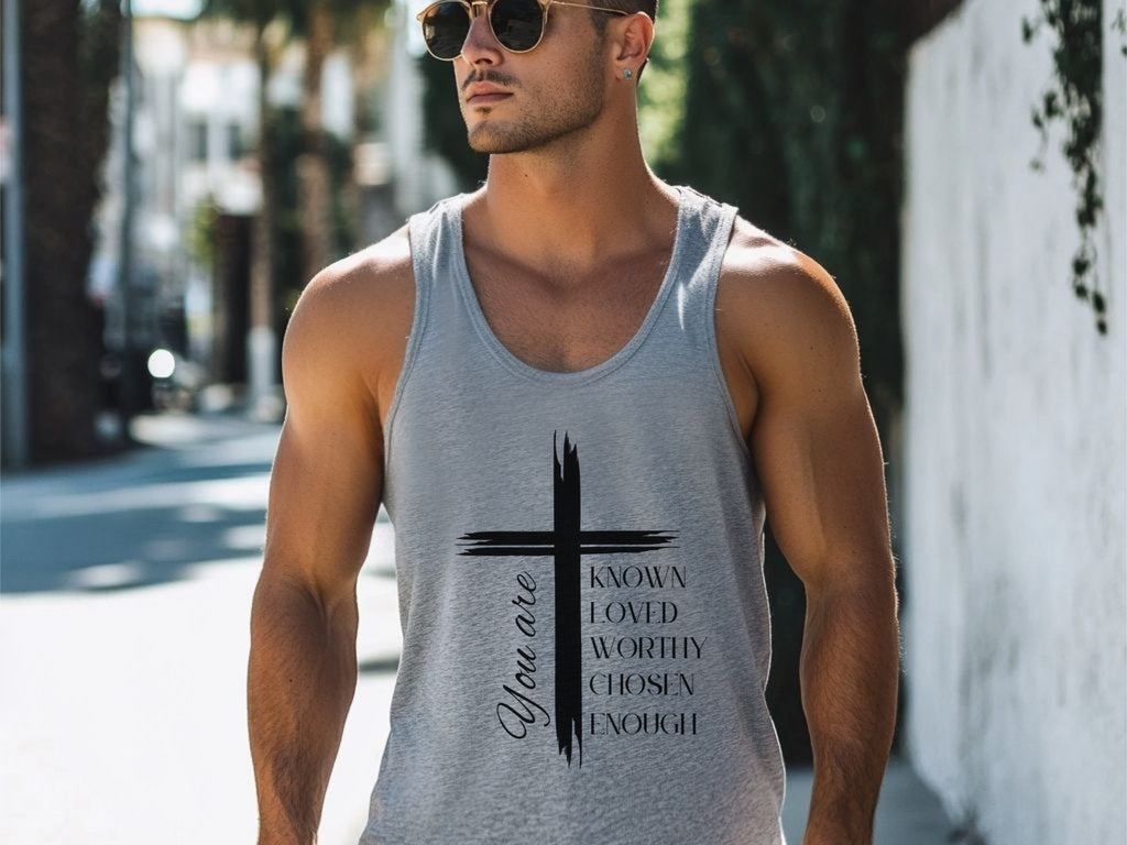 You Are Known, Loved, Worthy, Chosen, Enough,  Unisex True-to-Size Tank Top