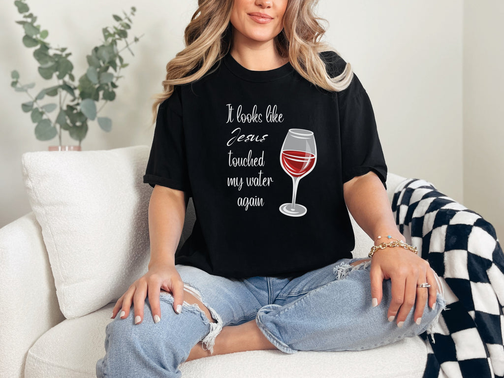 Jesus Touched My Water Unisex Relaxed Fit T-Shirt