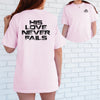 His Love Never Fails Unisex Relaxed Fit T-Shirt