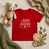 God Loves You Infant Tee