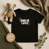 God Is Love Infant Tee