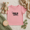 God Is Love Infant Tee