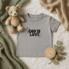 God Is Love Infant Tee