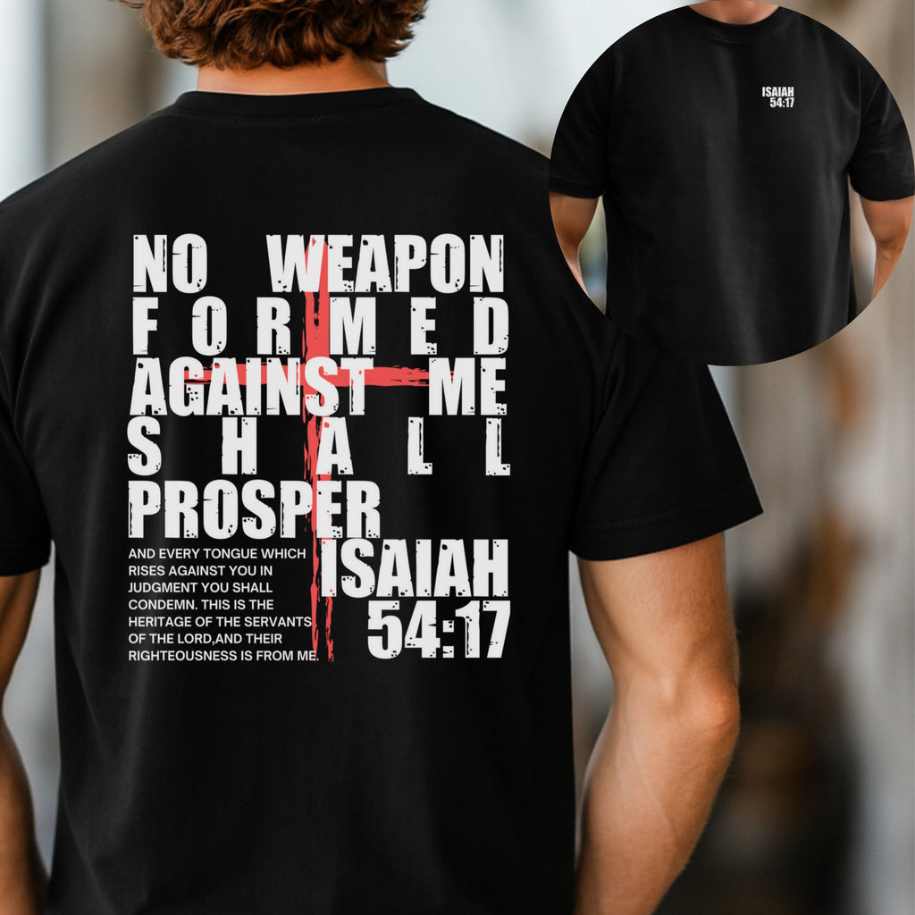 Isaiah 54:17 No Weapon Formed Against Me Unisex Relaxed Fit T-Shirt
