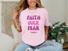 Faith Over Fear Pink Unisex Relaxed Fit T-Shirt