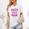 Faith Over Fear Pink Unisex V-Neck Tee