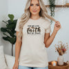 For We Live By Faith Women's Favorite Tee