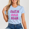 Faith Over Fear Pink Women's Favorite Tee