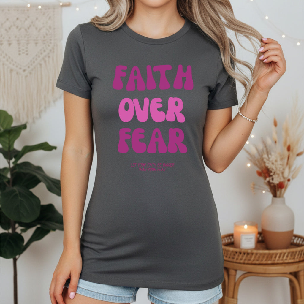 Faith Over Fear Pink Women's Favorite Tee