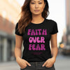 Faith Over Fear Pink Women's Favorite Tee