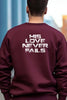 His Love Never Fails Unisex Crewneck Sweatshirt