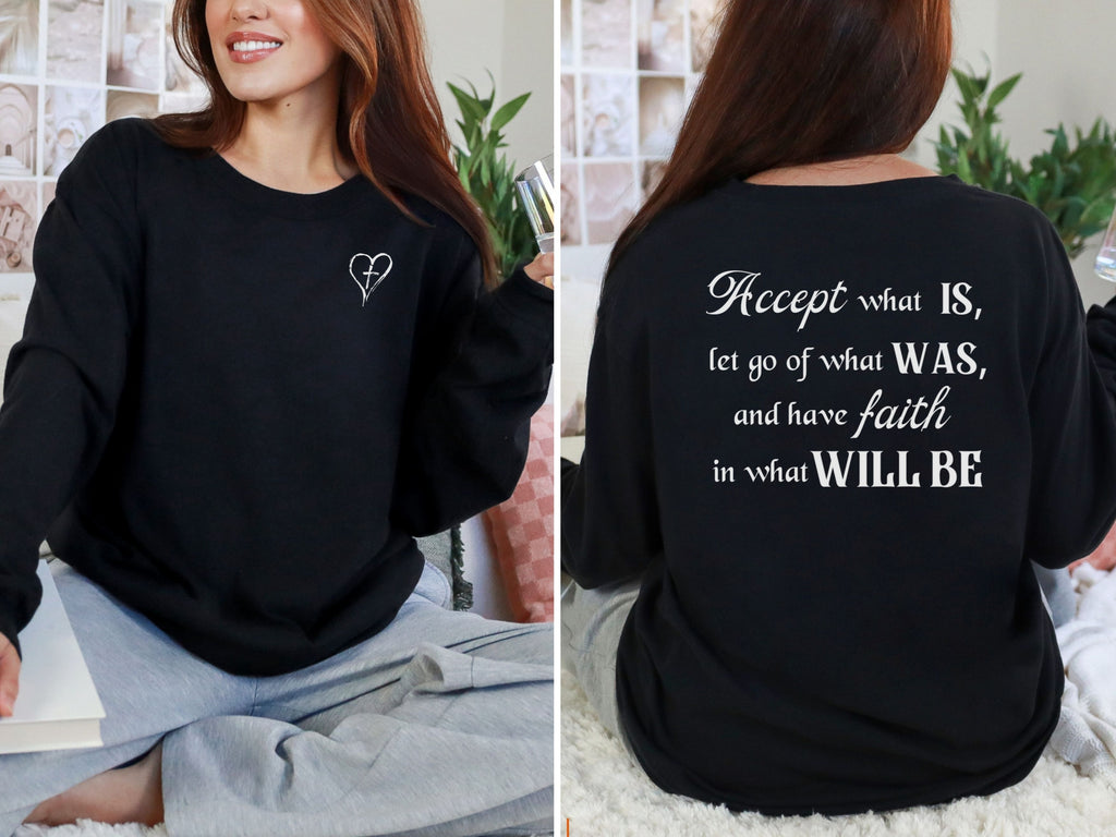 Accept What Is Unisex Relaxed Fit Long Sleeve T-Shirt