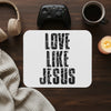 Love Like Jesus Mouse Pad – Christian Desk Accessory, Motivational Office Décor, Faith-Based Gift