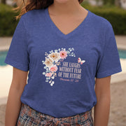 She Laughs Without Fear Of The Future V Neck Tee with floral design and inspirational message.