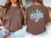 Model wearing a brown Faith Needs No Explanation T-Shirt with cross design, showcasing front and back prints.