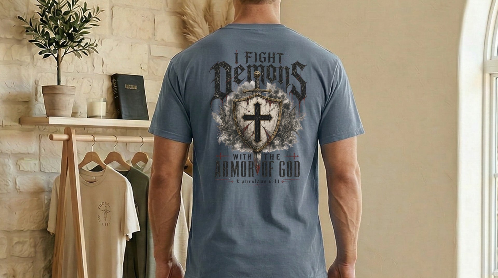 I Fight Demons Armor Of God Ephesians 6-11 Comfort Colors T Shirt displayed on model in a cozy setting.