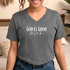 God Is Good All Of The Time V Neck Tee