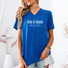 God Is Good All Of The Time V Neck Tee