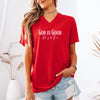 God Is Good All Of The Time V Neck Tee