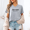God Is Good All Of The Time V Neck Tee