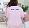 Jesus Saves Comfort Colors Long Sleeve T Shirt
