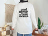 Cool Moms Love Jesus Comfort Colors Long Sleeve T Shirt