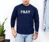 PRAY Comfort Colors Long Sleeve T Shirt