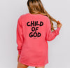 Child Of God Comfort Colors Long Sleeve T Shirt