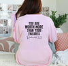 You Are Worth More Than Your Failures Comfort Colors Long Sleeve T Shirt