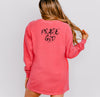 Praise God Long Sleeve Comfort Colors T-Shirt
