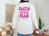 Faith Over Fear Pink/ White Comfort Colors Long Sleeve T-Shirt