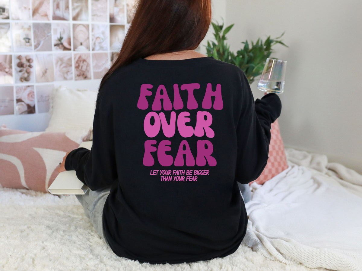 Faith Over Fear Pink/ White Comfort Colors Long Sleeve T-Shirt