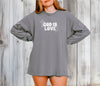 God is Love Comfort Colors Long Sleeve T-Shirt