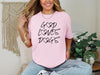 God Loves Dogs T-Shirt