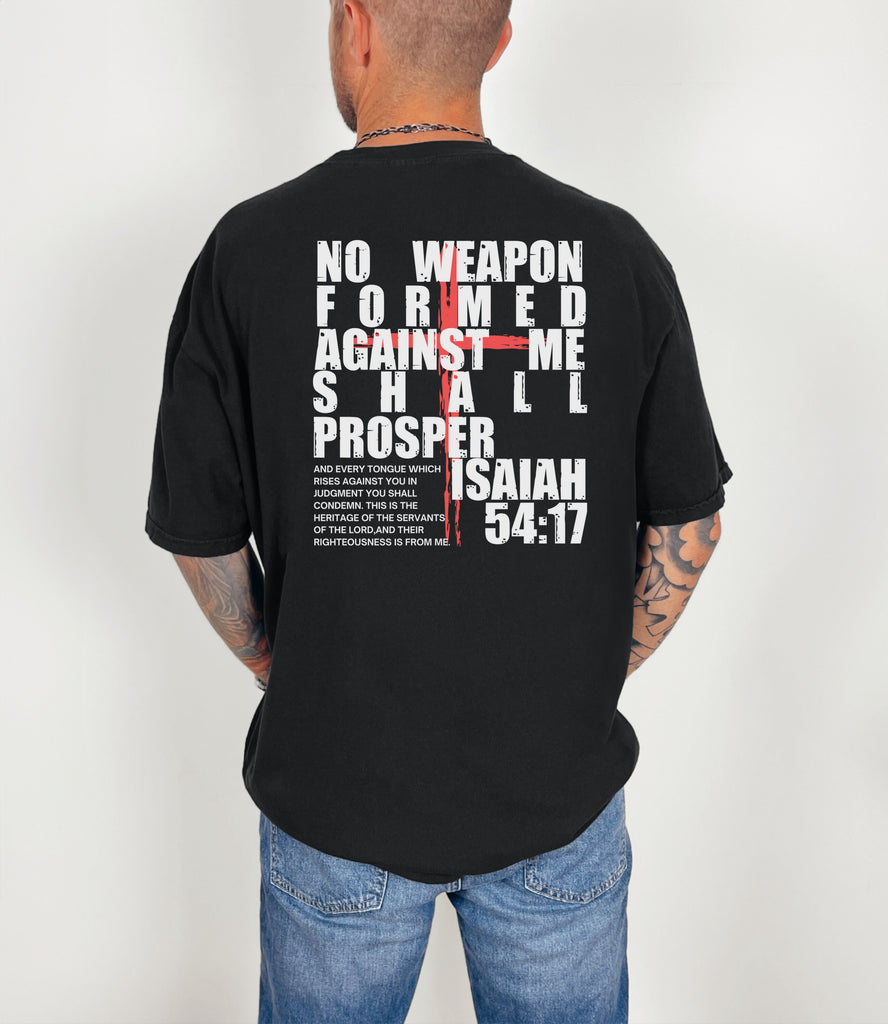 Isaiah 54 17 No Weapon Formed Against Me Comfort Colors T Shirt
