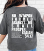 Isaiah 54 17 No Weapon Formed Against Me Comfort Colors T Shirt