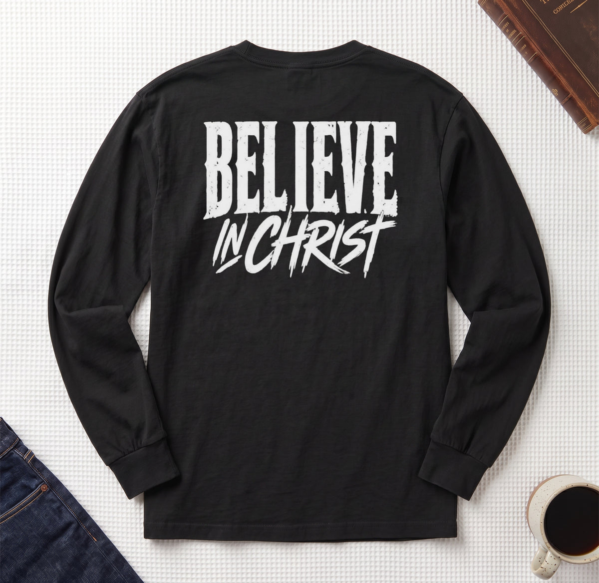 Believe In Christ 2 Comfort Colors Long Sleeve T Shirt
