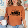 Team Jesus Comfort Colors T Shirt