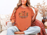 Christian graphic tee praise featuring I Will Praise Him in Every Season on yam T-Shirt, cozy setting with mug.