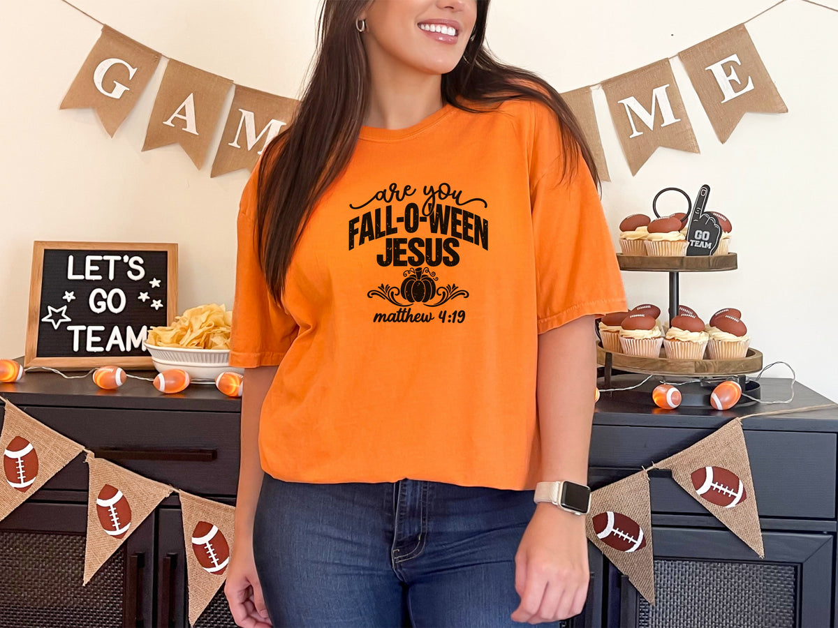 Are You Foll-o-ween Jesus Comfort Colors T Shirt