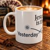 Jesus Christ Is The Same Ceramic Mug