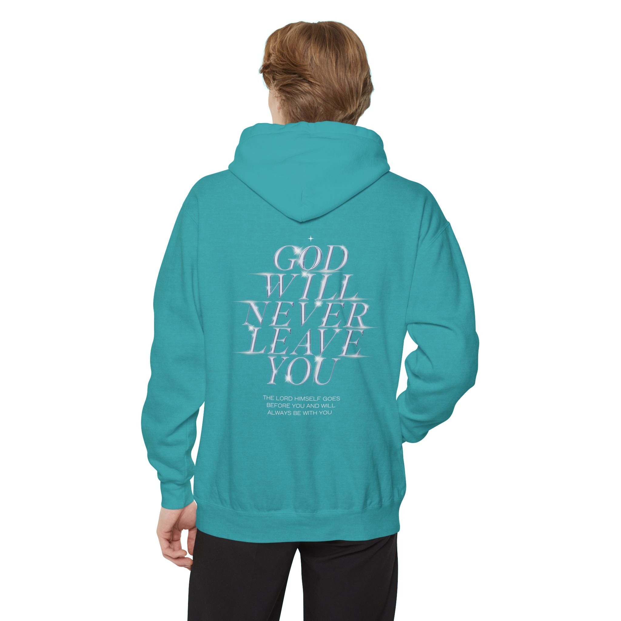 God Will Never Leave You Unisex Relaxed Fit Hoodie