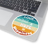 Love, Faith, Hope = Happiness Kiss-Cut Stickers - My Faith My Father