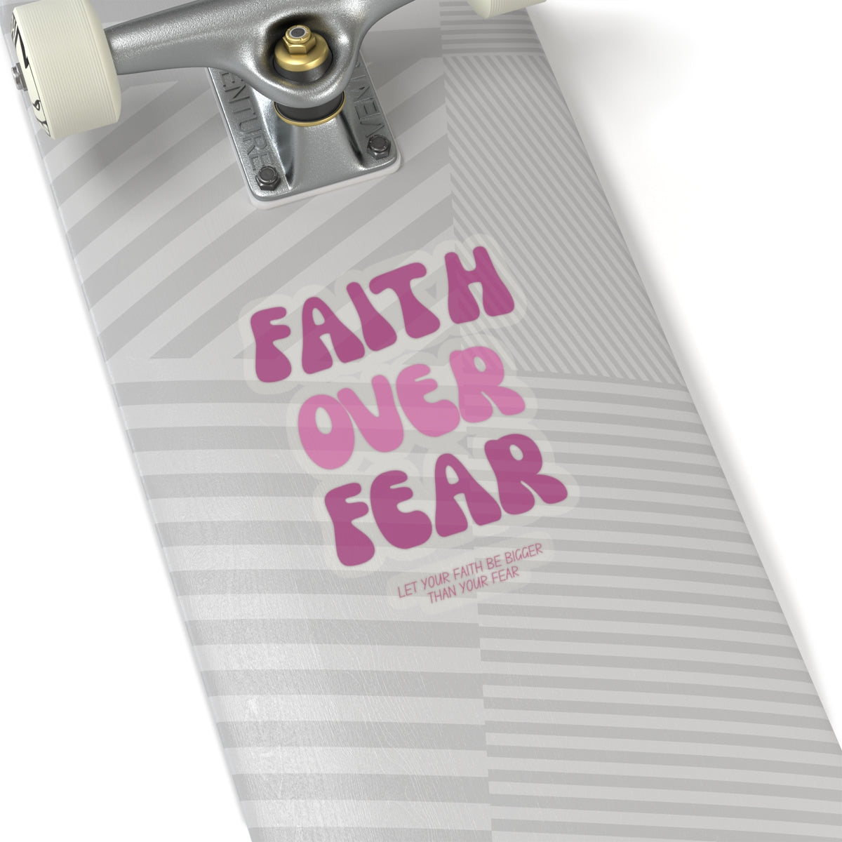 Faith Over Fear Kiss-Cut Stickers - My Faith My Father