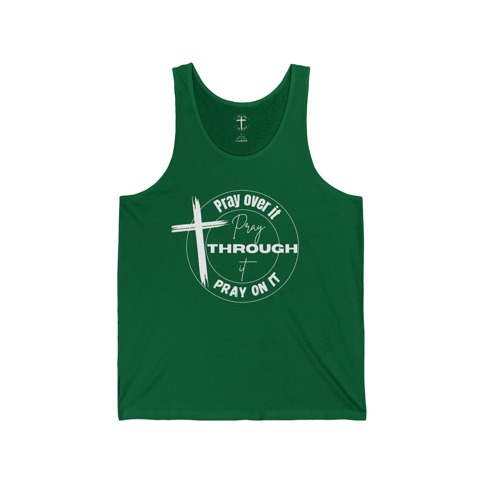 Pray Over It Unisex Tank Top - My Faith My Father